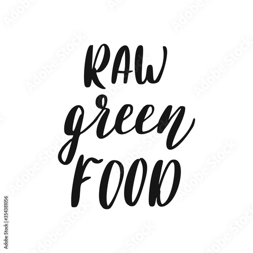 Raw Food Lettering. Healthy Food Sign.
