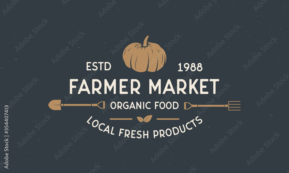 Farmer vintage logo. Farmers Market template logo with shovel and