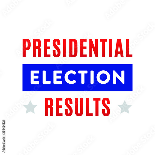 Presidential Election Results Ballot Vector Illustration Sign