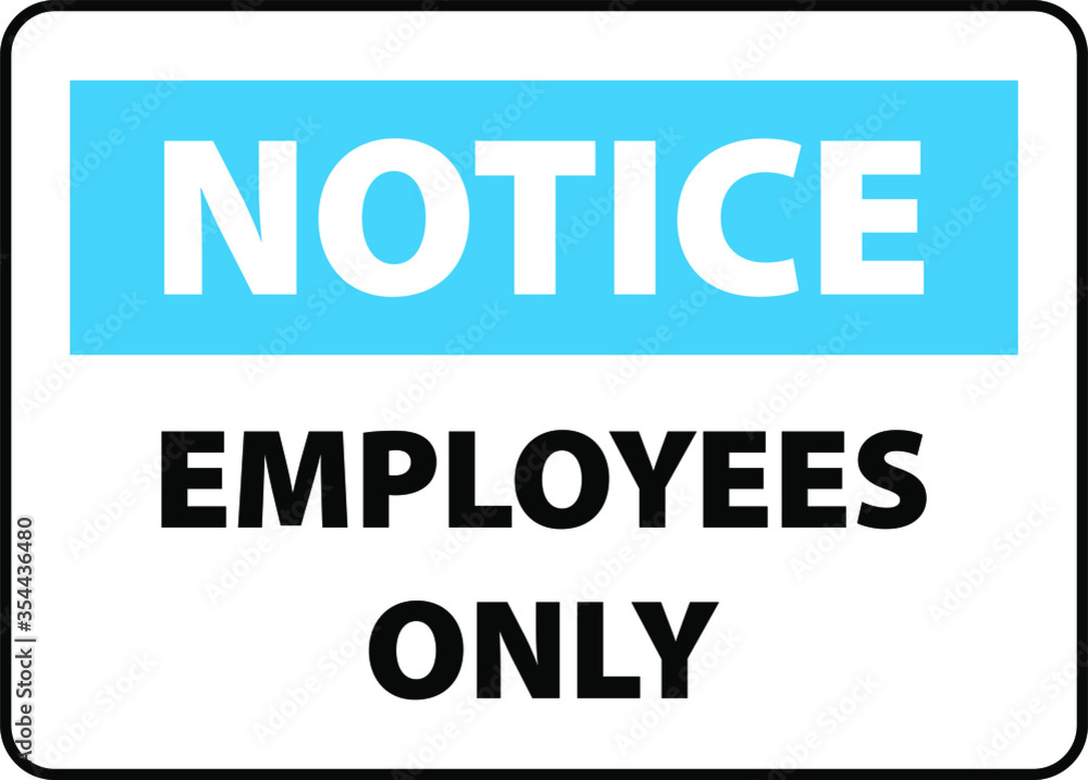 Employees only office sign notice vector illustration blue Employees only office sign notice vector illustration blue