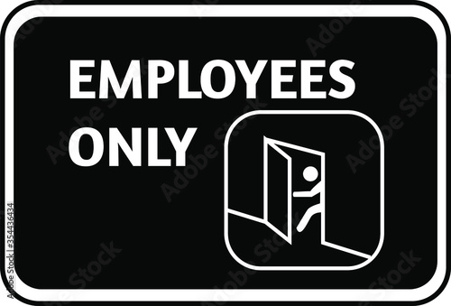 Employees only office sign notice vector illustration