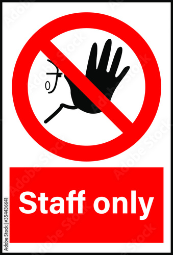 staff only employees only No outdoors no entry warning vector notice sign