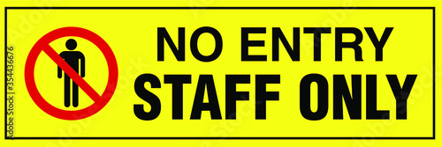 staff only employees only No outdoors no entry warning vector sign notice