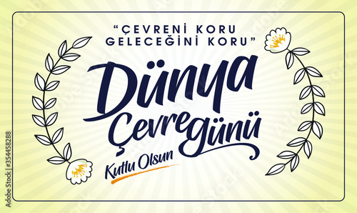 5 Haziran Dünya Çevre Günü Kutlu Olsun. Tebrik Kartı. Translation: World Environment Day, June 5th. Greeting Card. photo