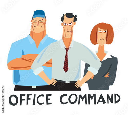 Office Command. Harsh comic cartoon characters. Vector hand drawing