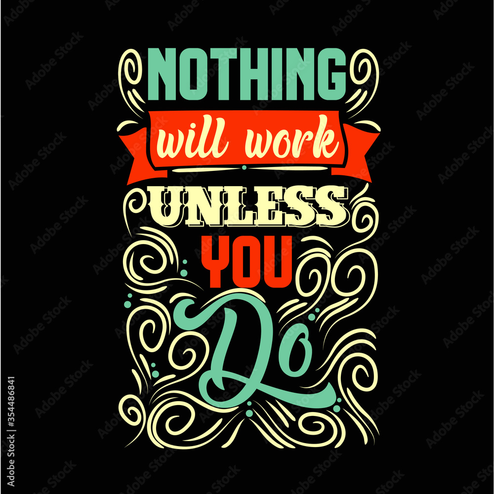 modern quote motivational typography for t shirt print