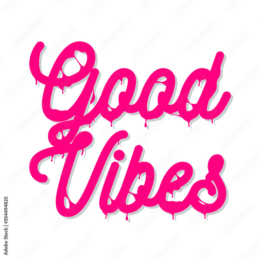 Good vibes typography for t shirt design