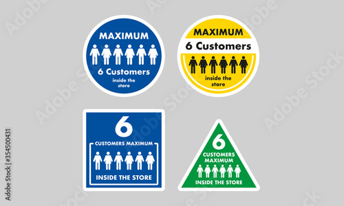 six clients maximum inside the store, mandatory exterior signage to control the entry of people to businesses, stores, restaurants and closed places, ideal to avoid fines, violations and penalties