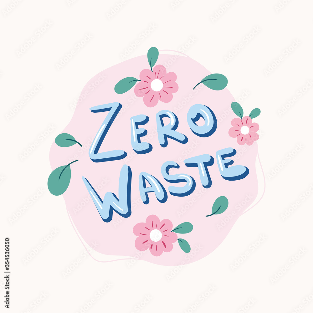 Zero waste lettering. Eco quote