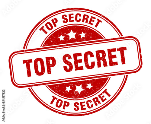 top secret stamp. top secret round grunge sign. label