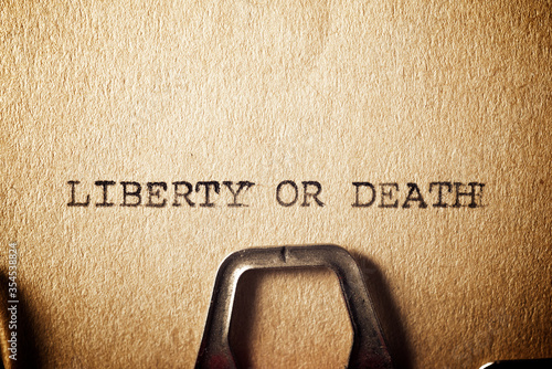 Liberty or death photo