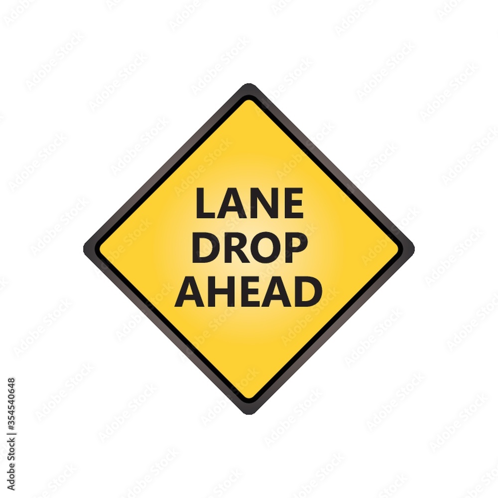 Lane drop ahead sign Lane drop ahead sign