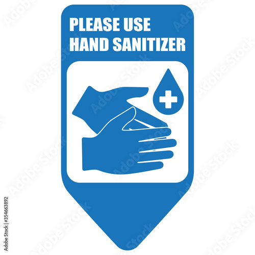 Healthcare infographic elements. Sign PLEASE USE HAND SANITIZER. Vector illustration.