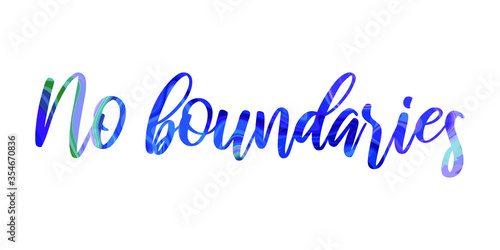 No boundaries. Colorful isolated vector saying