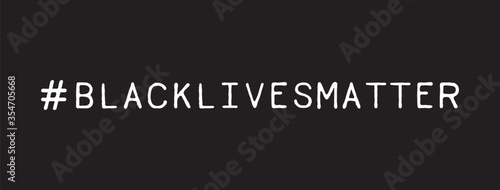 Social Media #Black Lives Matter Hashtag on Black Background