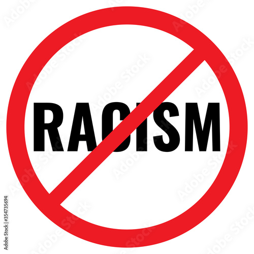 Round red prohibition sign and the word "Racism". The concept of combating racism. Vector stock black icon isolated on a white background