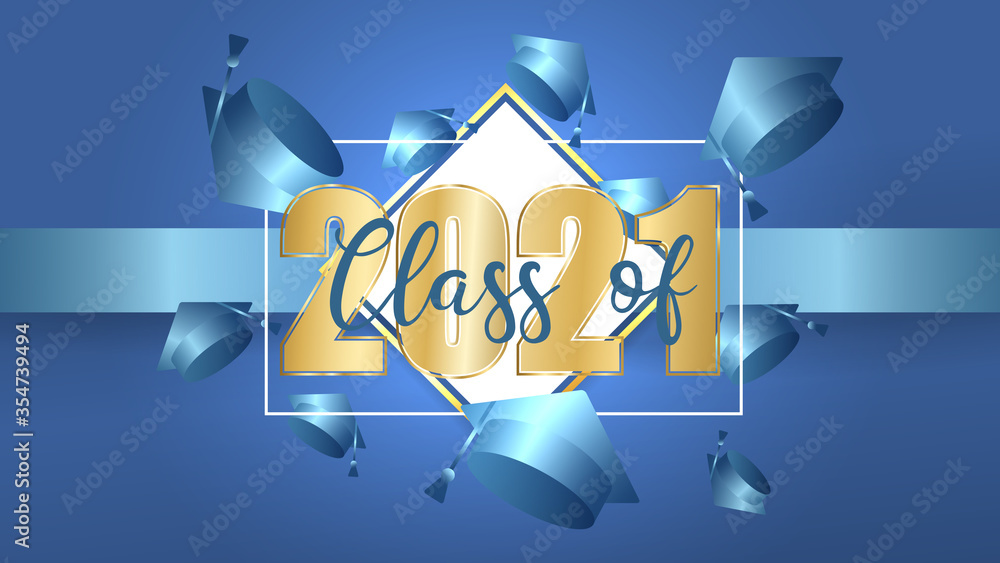 Class of 2021 on bright blue gradient background. Thrown up education ...