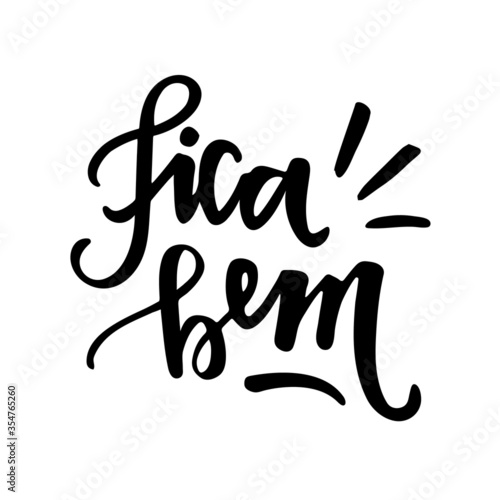 Fica Bem! Se Cuida! Take Care Yourself in Brazilian Portuguese. Vector  Lettering. Hand Lettering.