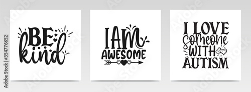 Autism quotes letter typography set illustration.