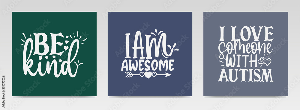Autism quotes letter typography set illustration. Autism quotes letter typography set illustration.