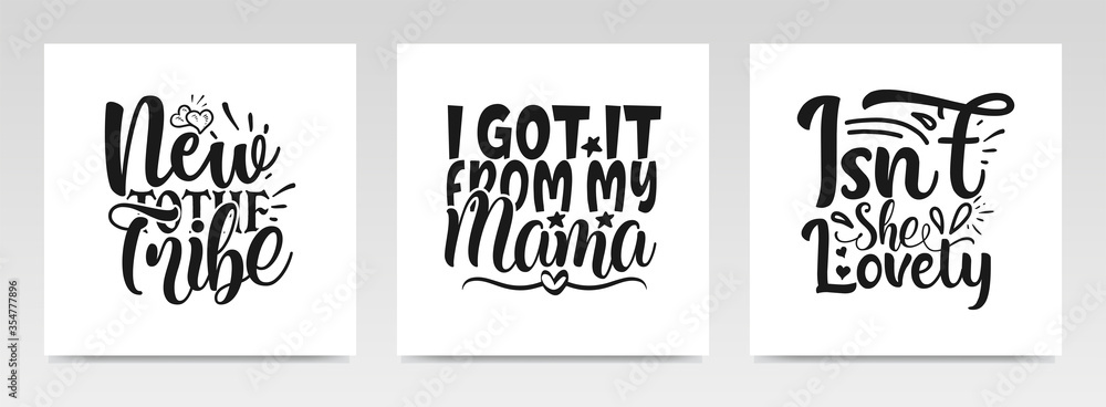 Obraz premium Baby born quotes letter typography set illustration.