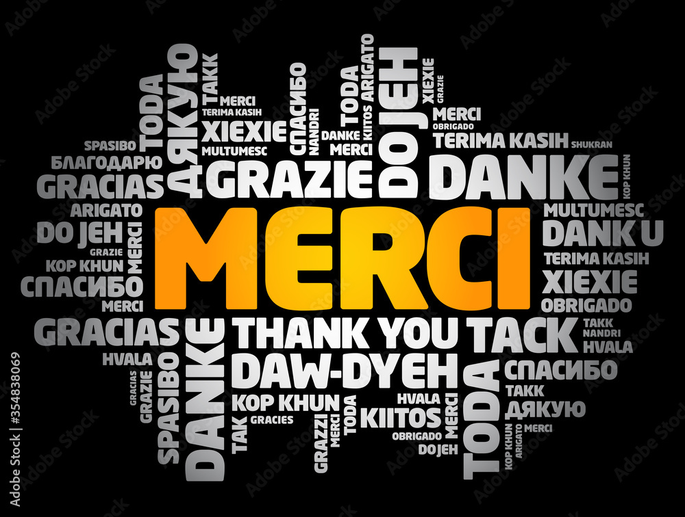 Merci (Thank You in French) word cloud in different languages Merci (Thank You in French) word cloud in different languages