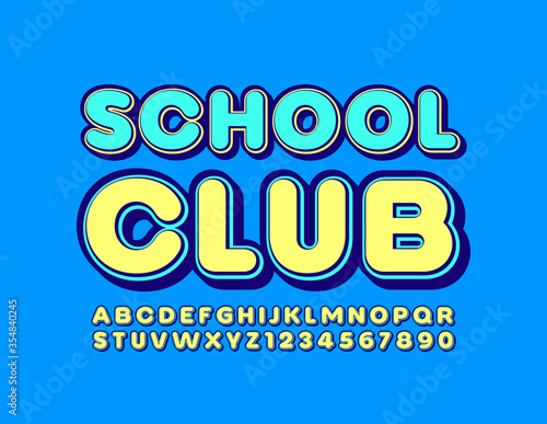 Vector trendy sign School Club with Retro Style Font. Bright Yellow Alphabet Letters and Numbers