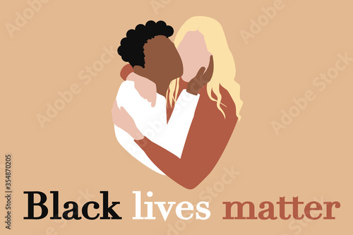 Black lives matter text and two multiracial persons hugging. Vector in modern pastel colors. Interracial community unity, multi colored people hugging. Stop racism, stand up for equal rights
