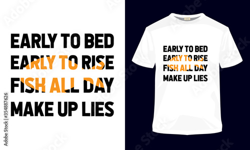 Fishing quote typography vector t-shirt design.