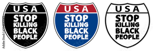 Traffic signs with inscriptions USA and Stop killing black people