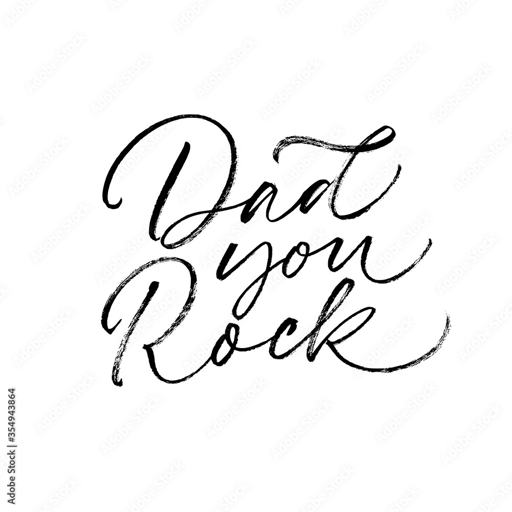 Dad you rock calligraphy greeting card. Modern vector brush calligraphy ...
