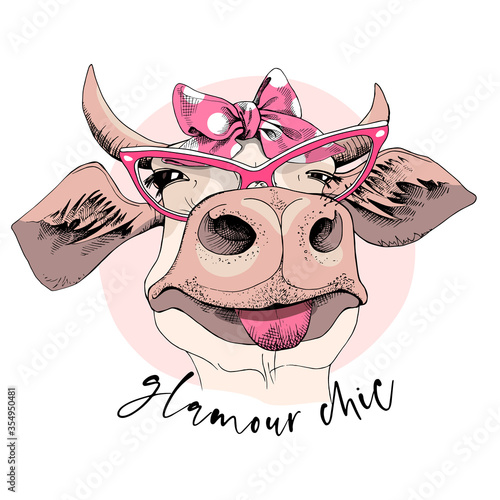 Cute smiling cow in a pink glasses and a polka dot bow. Glamour chic - lettering quote. Humor card, t-shirt composition, hand drawn style print. Vector illustration.