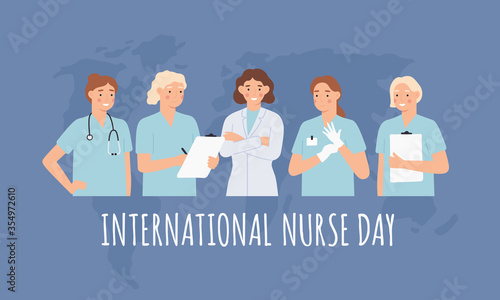 International nurse day. Clinical professional nurses, women doctors in medical gowns and stethoscope. Healthcare 12 may vector poster. Medical nurse international holiday illustration