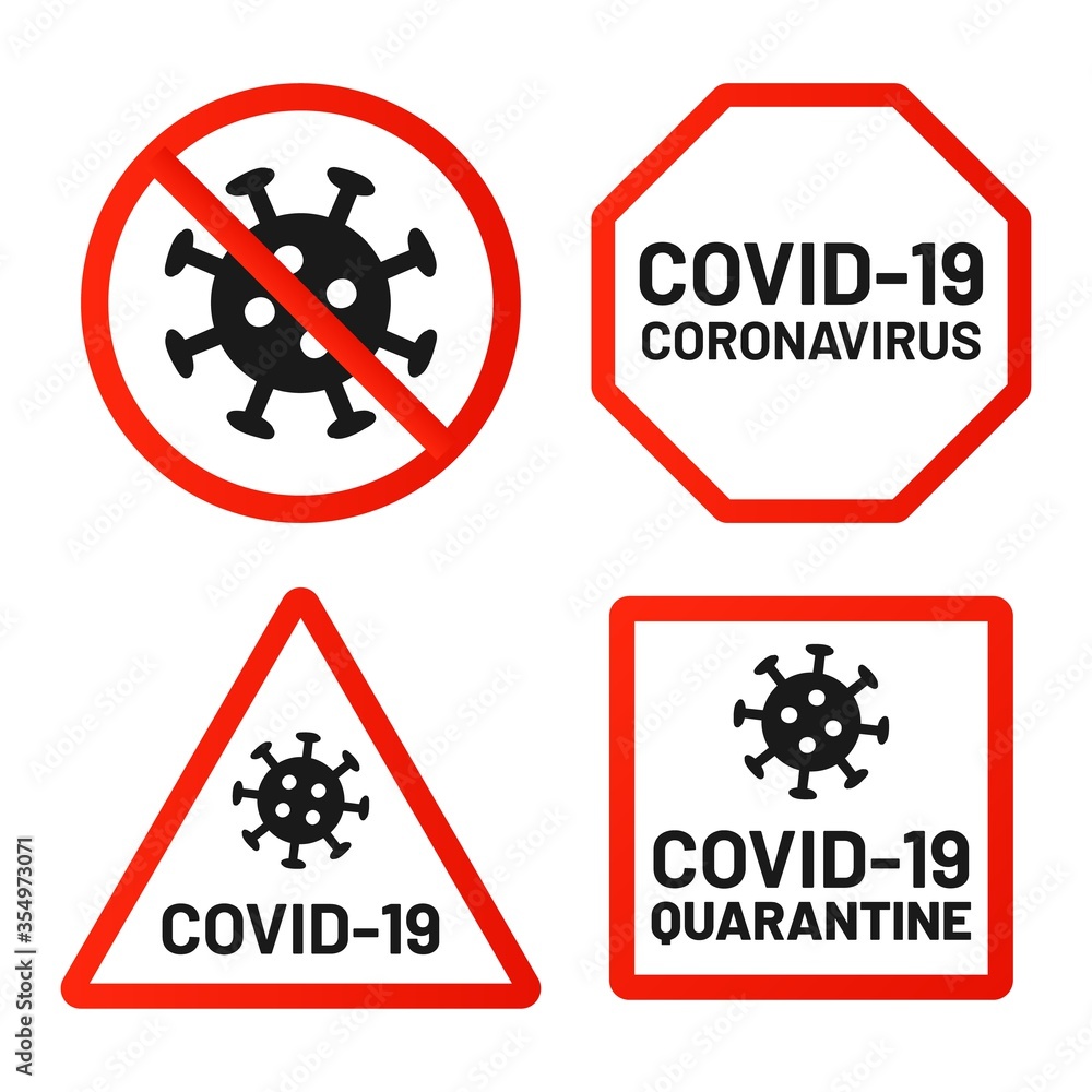 Covid-19 signs ban, attention and warn. Quarantine 2019-ncov, danger coronavirus, warning virus epidemic in red square, octagon forms. Vector illustration