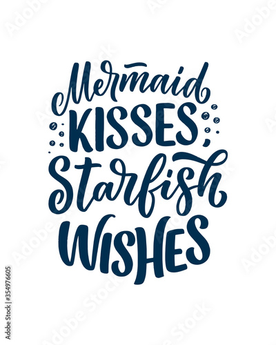 Funny hand drawn lettering quote about mermaid. Cool phrase for t shirt print and poster design. Inspirational kids slogan. Greeting card template. Vector