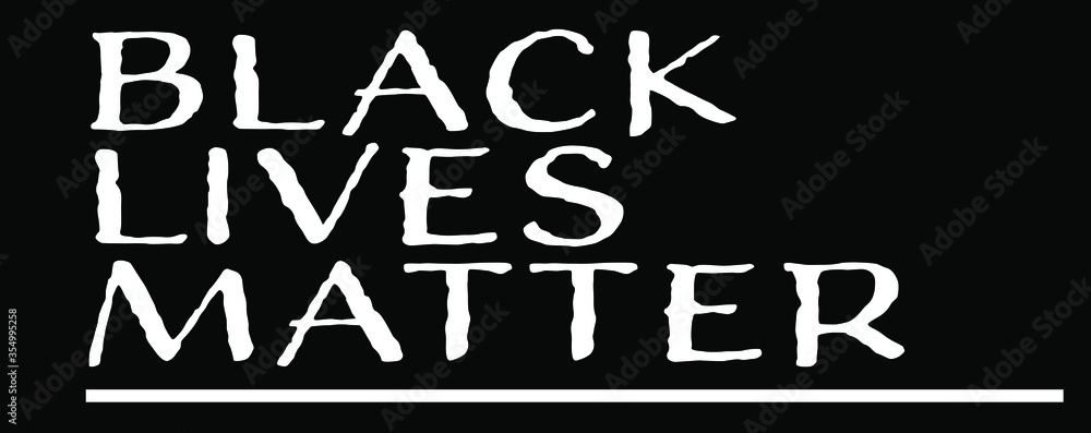 Black Lives Matter slogan after killing by a racist act in the united states on black vector background. Black Lives Matter slogan after killing by a racist act in the united states on black vector background.