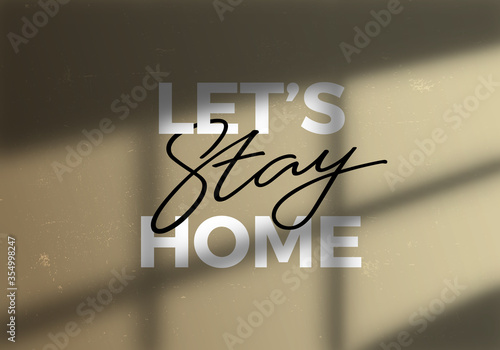 Stay Home Motivation Phrase. Illustration of Coronavirus Quarantine. Vector Textured Background with Shadow Overlay.