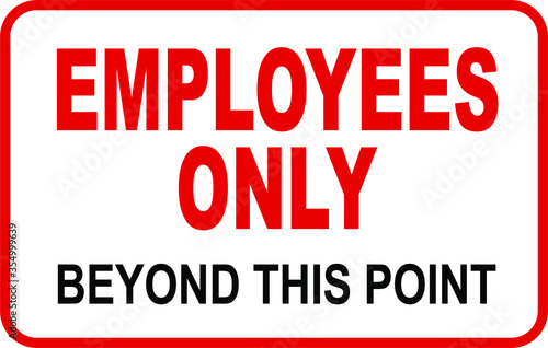 employees only beyond this point vector sign do not enter