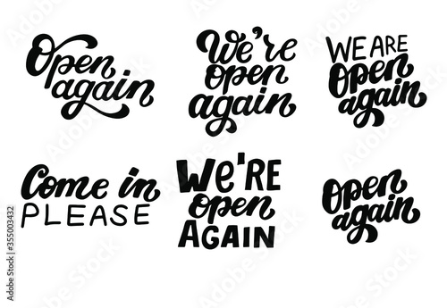 We're open again set quote. Please come in. Welcoming for customers. Hand drawn lettering. Information about re-opening after quarantine for shop, services, restaurants, barbershops. Sticker.