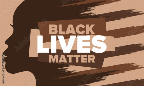 Black Lives Matter. Fight for justice and human rights. Stop racism and hate. Social protest in United States. No violence and cruelty. Peaceful demonstration. African American History. Vector poster