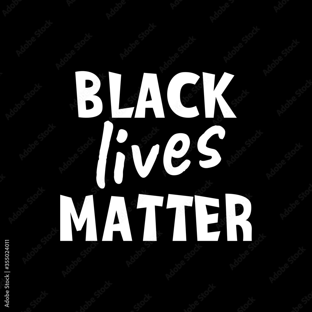 Black lives matter vector quotation poster to support movement of activists against racial discrimination, violence, protest for african american people, for human rights and freeedom, silhouette text