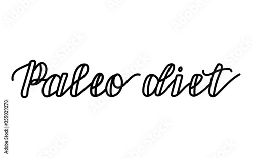 Paleo diet vector lettering. Hand drawn paleo diet quote. Isolated handwriting inscription. Calligraphy text for banner, poster, print. 
