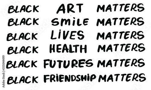 Black lives  smile  health  futures  friendship  art  matter. Protest Banner about Human Right of Black People in U.S. America. Vector Illustration. Icon Poster for printed matter and Symbol.