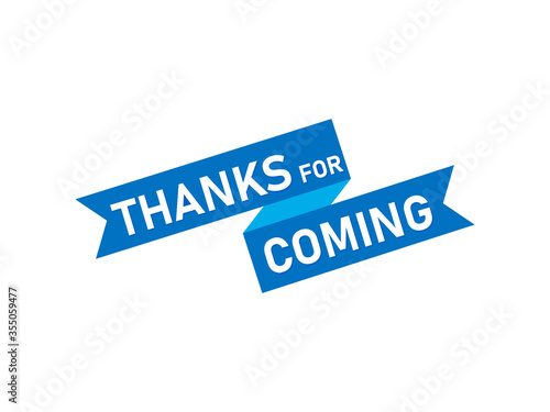 thanks for coming, thanks for coming image vector