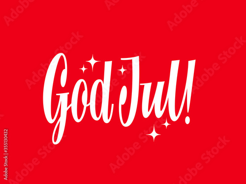 "God Jul!" custom script lettering.