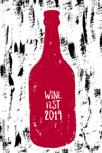 Grunge illustration with bottle in sketch style for drink fest. Poster with alcoholic beverages. Wine festival. Brush calligraphy elements for your design. Handwritten ink typography.