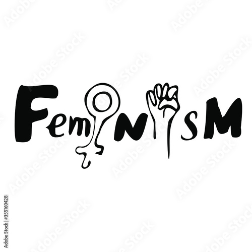 Vector  handwritten lettering FEMINISM black ink on white. Logo.  Feminism - The international political movement for women's rights. Handwritten Lettering