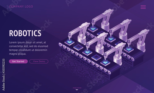 Robotics factory conveyor belt isometric landing page. Robot arms create electronics production on transporter line. Automation, smart cyborg industrial revolution, 3d vector illustration, web banner