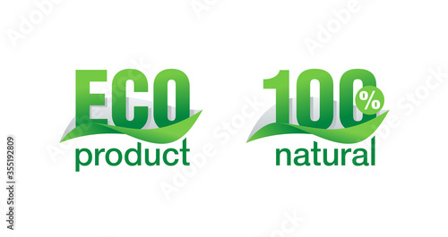 Eco product 100 natural - GMO free mark for healthy organic food, vegetarian nutrition - vector sticker set