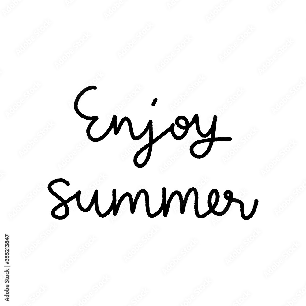 Enjoy summer hand lettering on white background